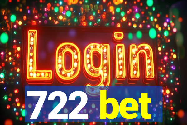 722 bet